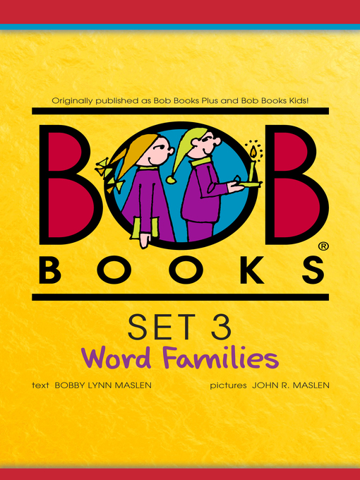 Title details for Bob Books Set 3 by Bobby Lynn Maslen - Available